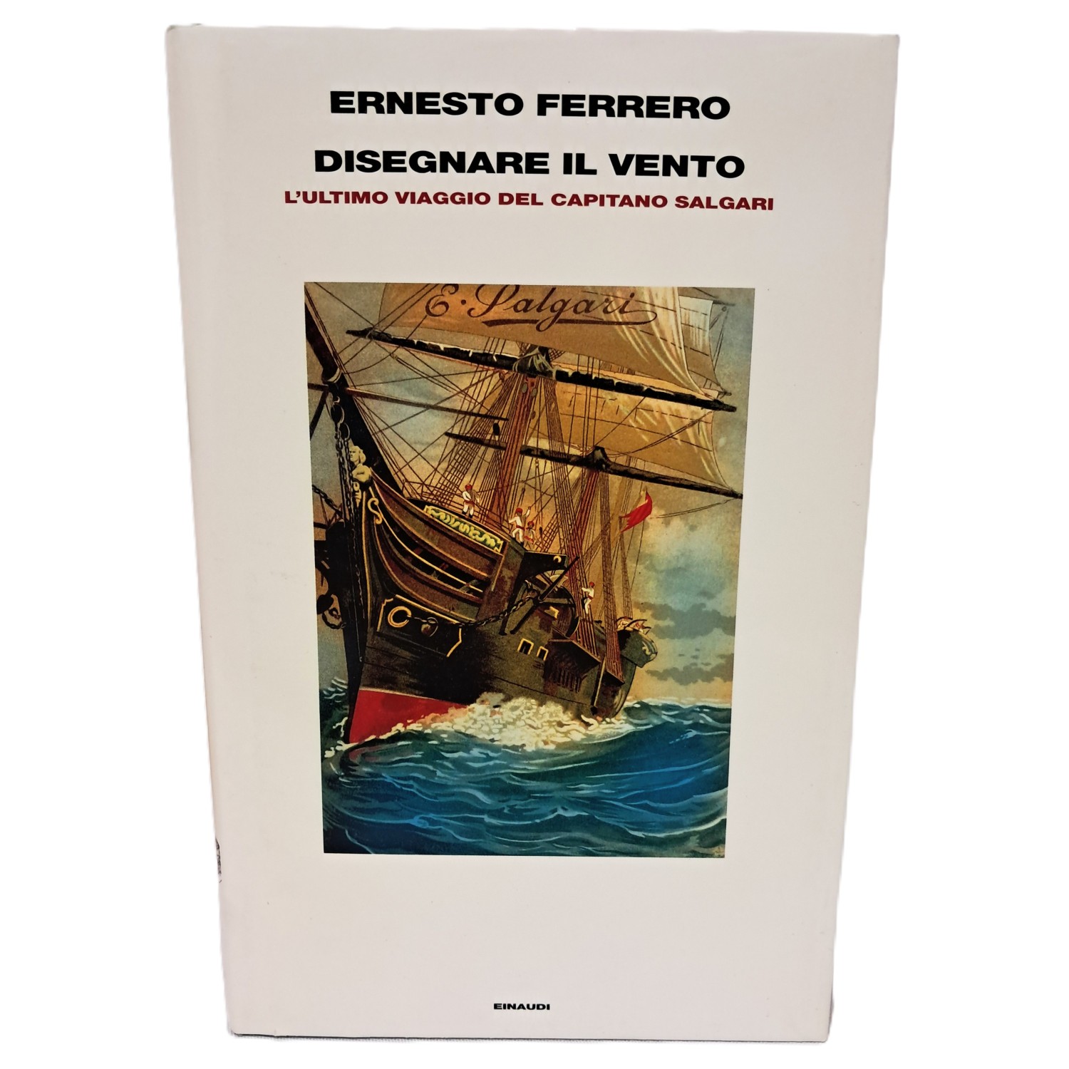 Disegnare il vento. L'ultimo viaggio del capitano Salgari