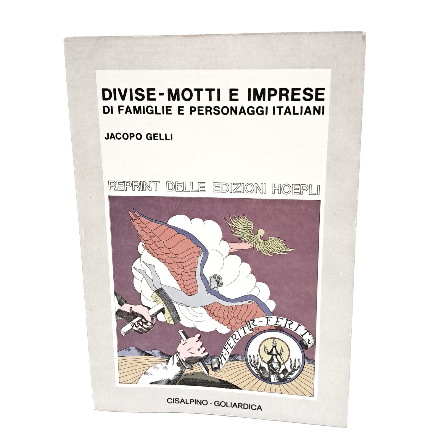 Divise-Motti e imprese di famiglie e personaggi italiani