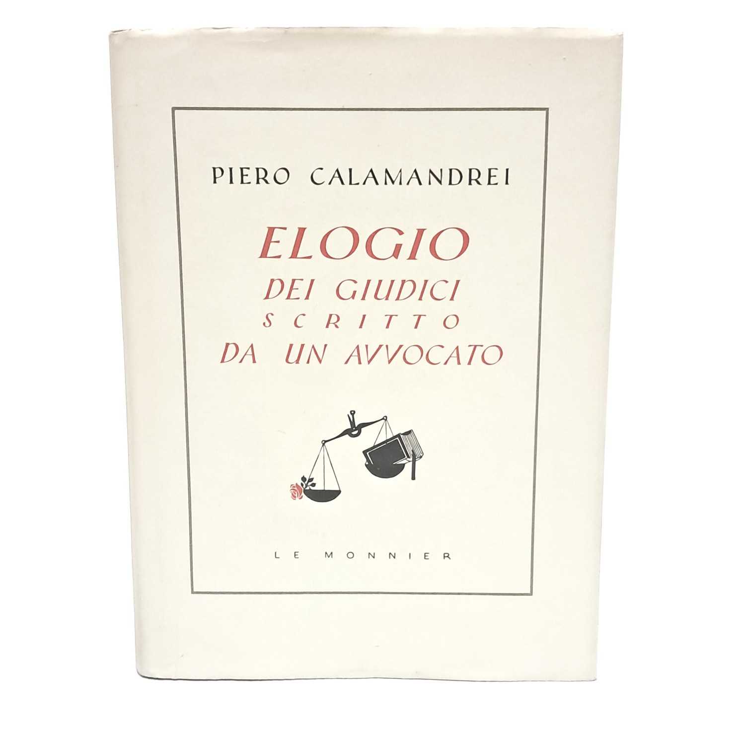 Elogio dei giudici scritto da un avvocato