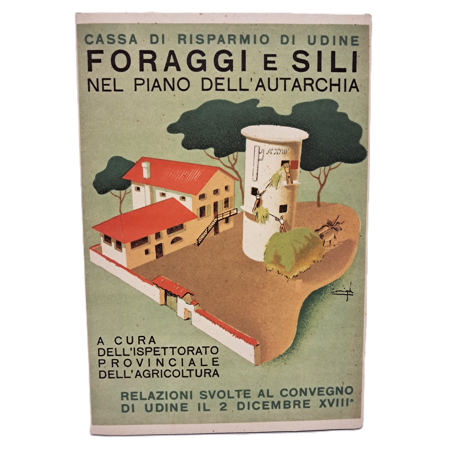 Foraggi e sili nel piano dell'autarchia