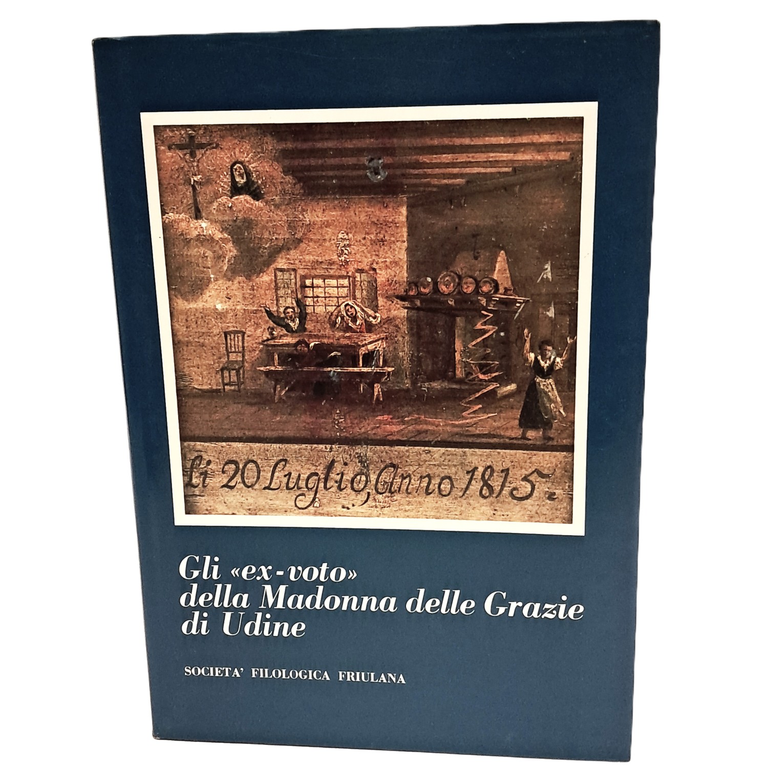 Gli Ex-voto della Madonna delle Grazie di Udine