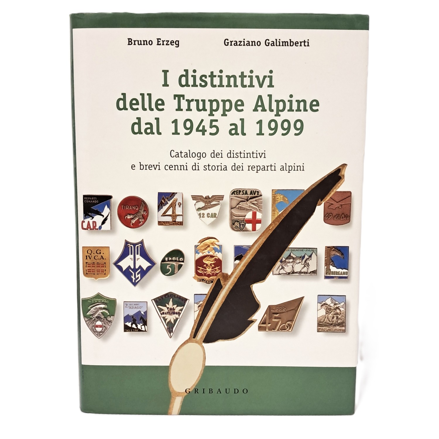 I distintivi delle truppe alpine dal 1945 al 1999