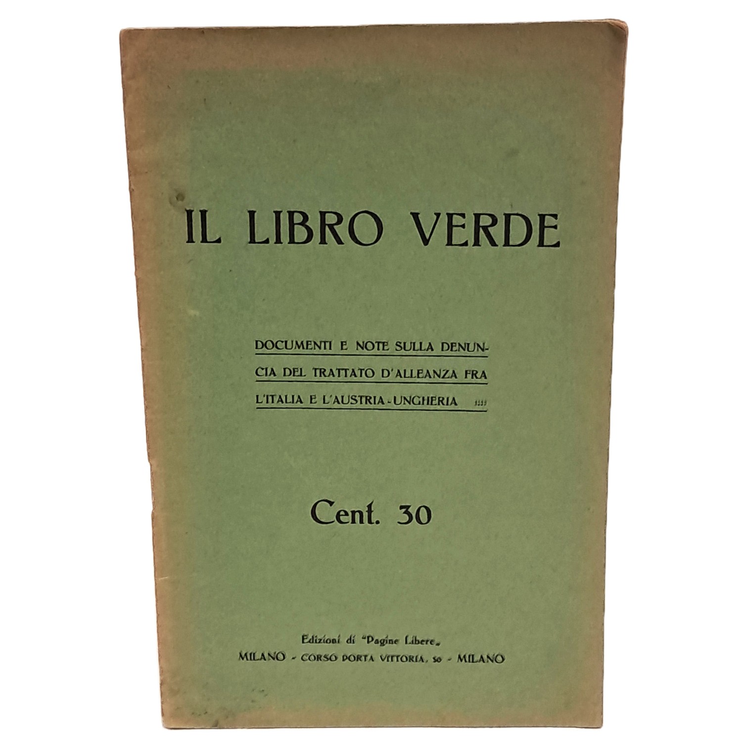 Il libro verde. Documenti e note sulla denuncia del trattato …