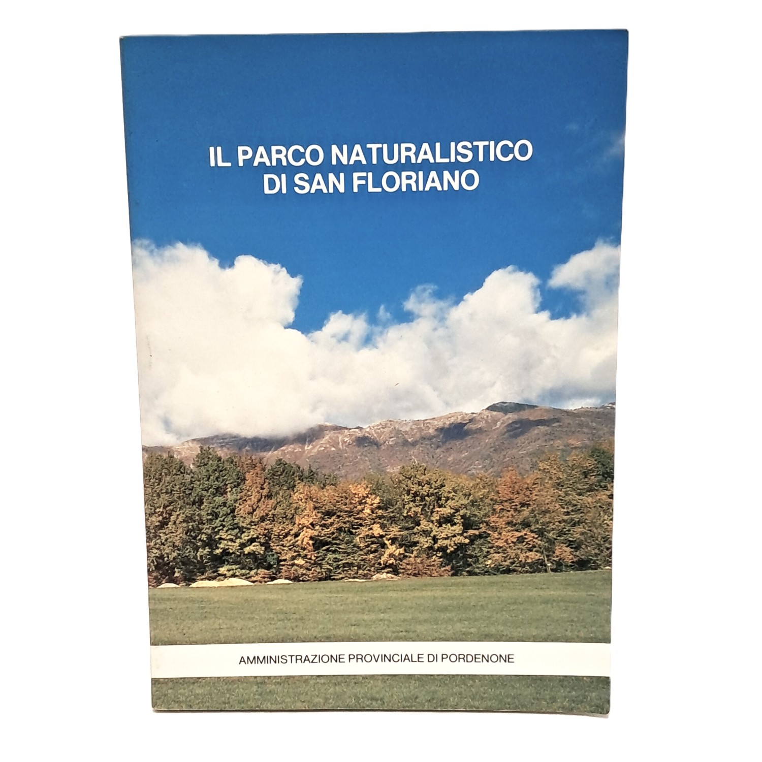 Il parco naturalistico di San Floriano