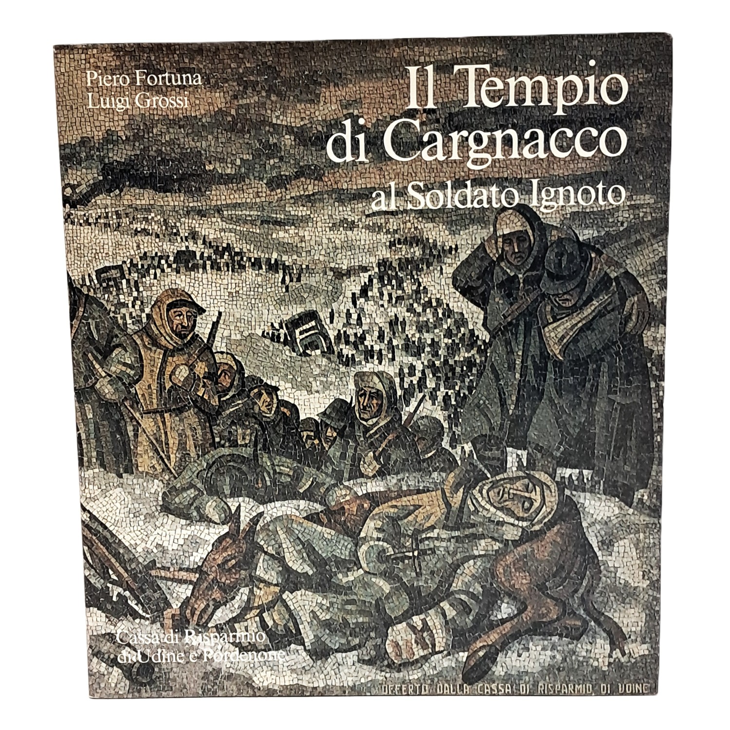 Il tempio di Cargnacco al Soldato Ignoto