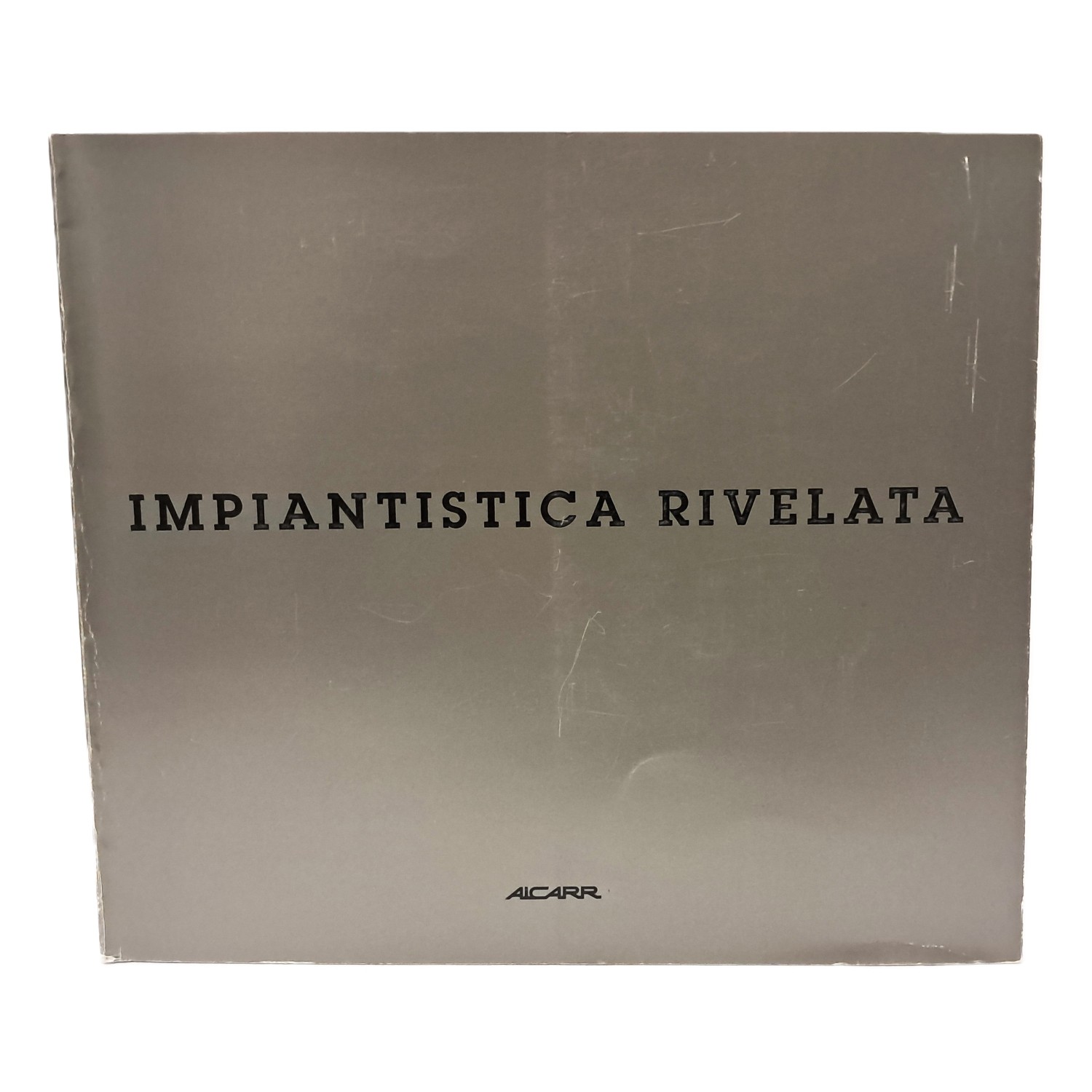 Impiantistica rivelata