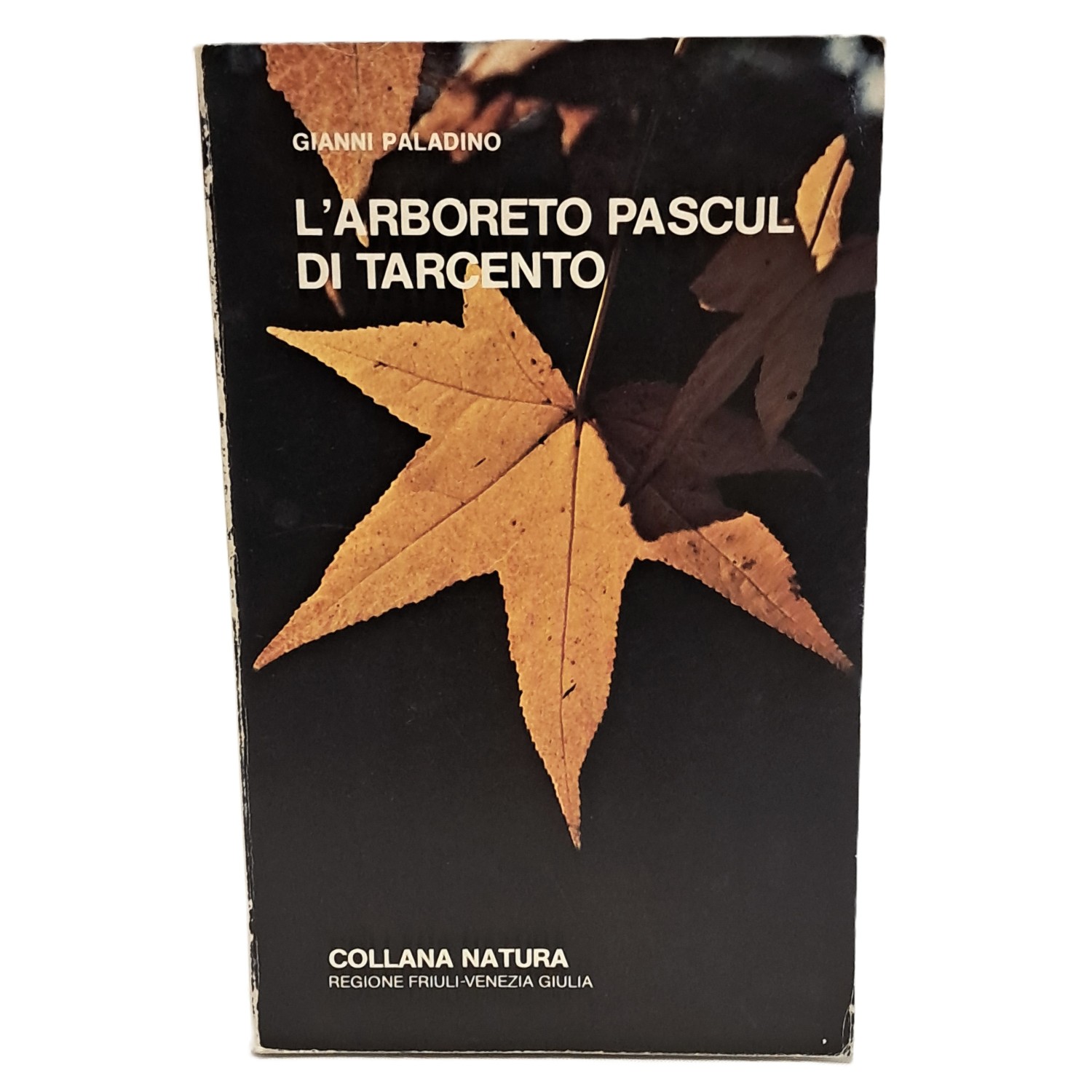 L'arboreto pascul di Tarcento