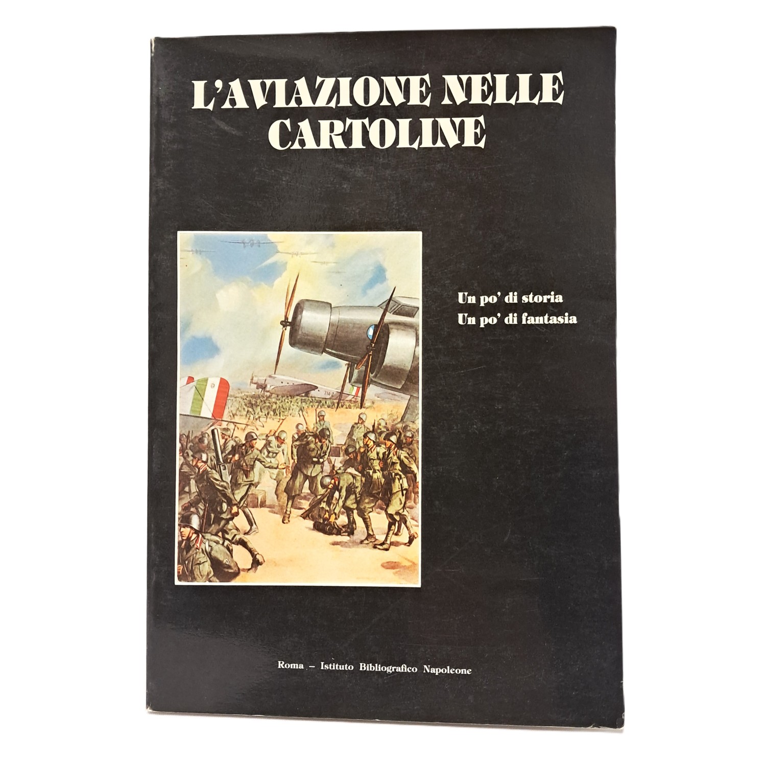 L'aviazione nelle cartoline. Un po’ di storia, un po’ di …
