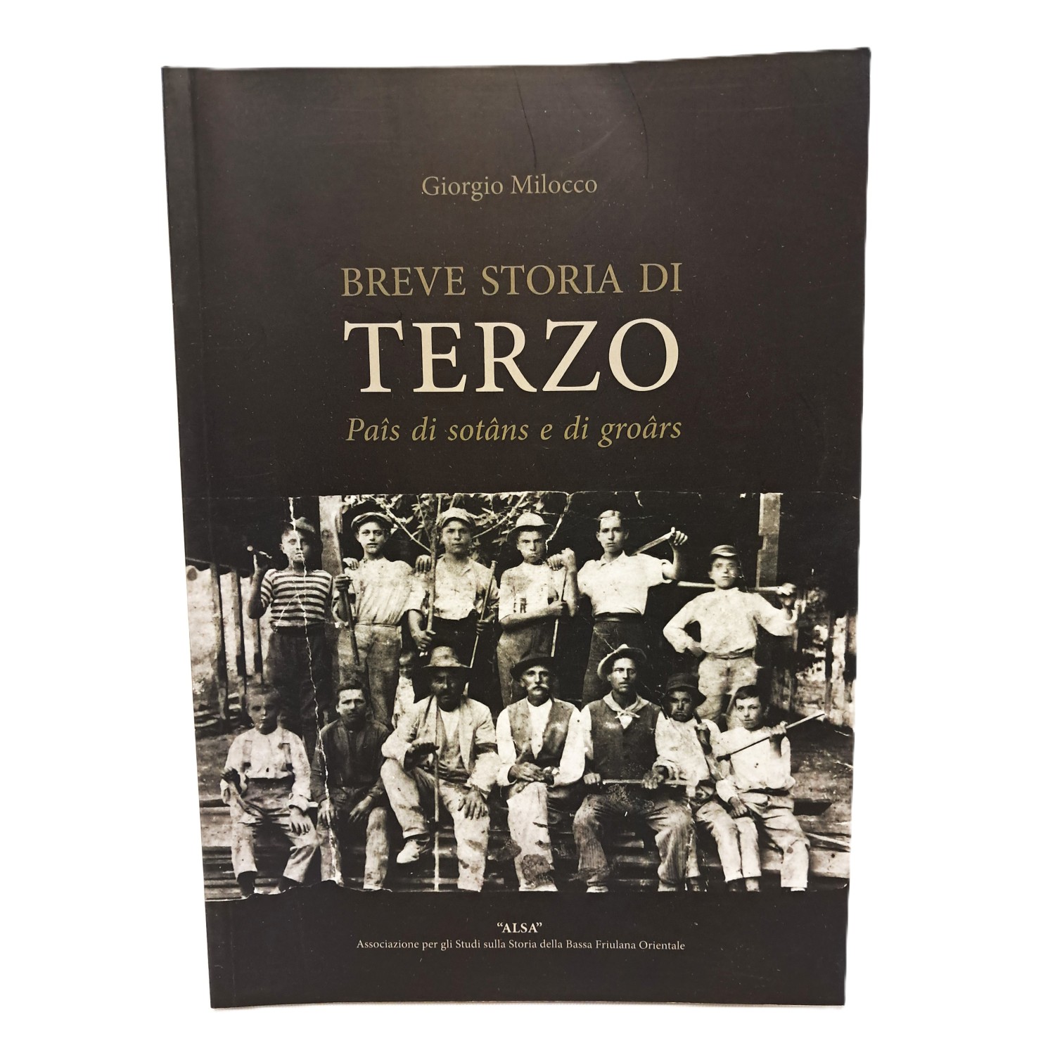 La breve storia di Terzo. Pais di sotans e di …