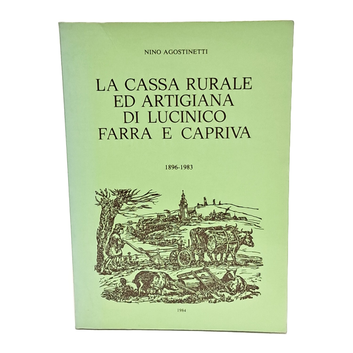 La Cassa Rurale ed artigiana di Lucinico Farra e Capriva …