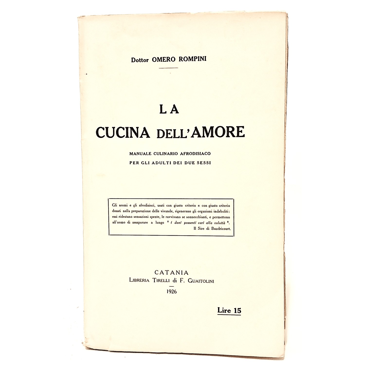 La cucina dell'amore. Manuale culinario afrodisiaco per gli adulti dei …