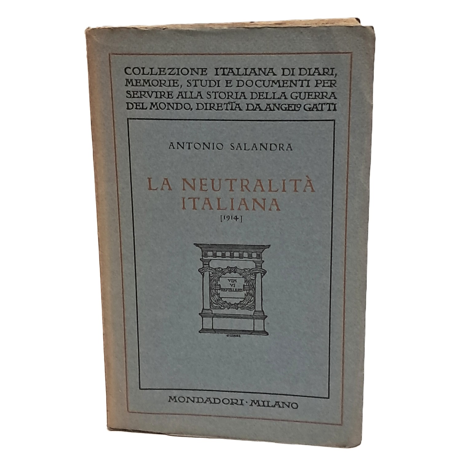 La neutralità italiana (1914). Ricordi e pensieri