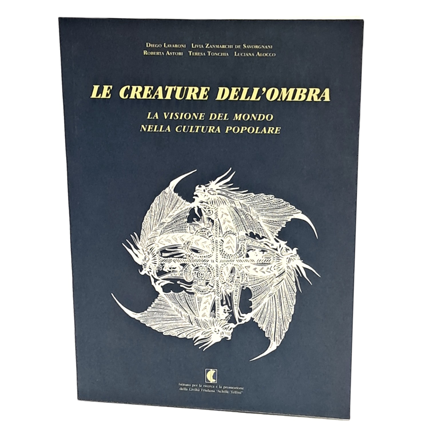 Le creature dell'ombra. La visione del mondo nella cultura popolare