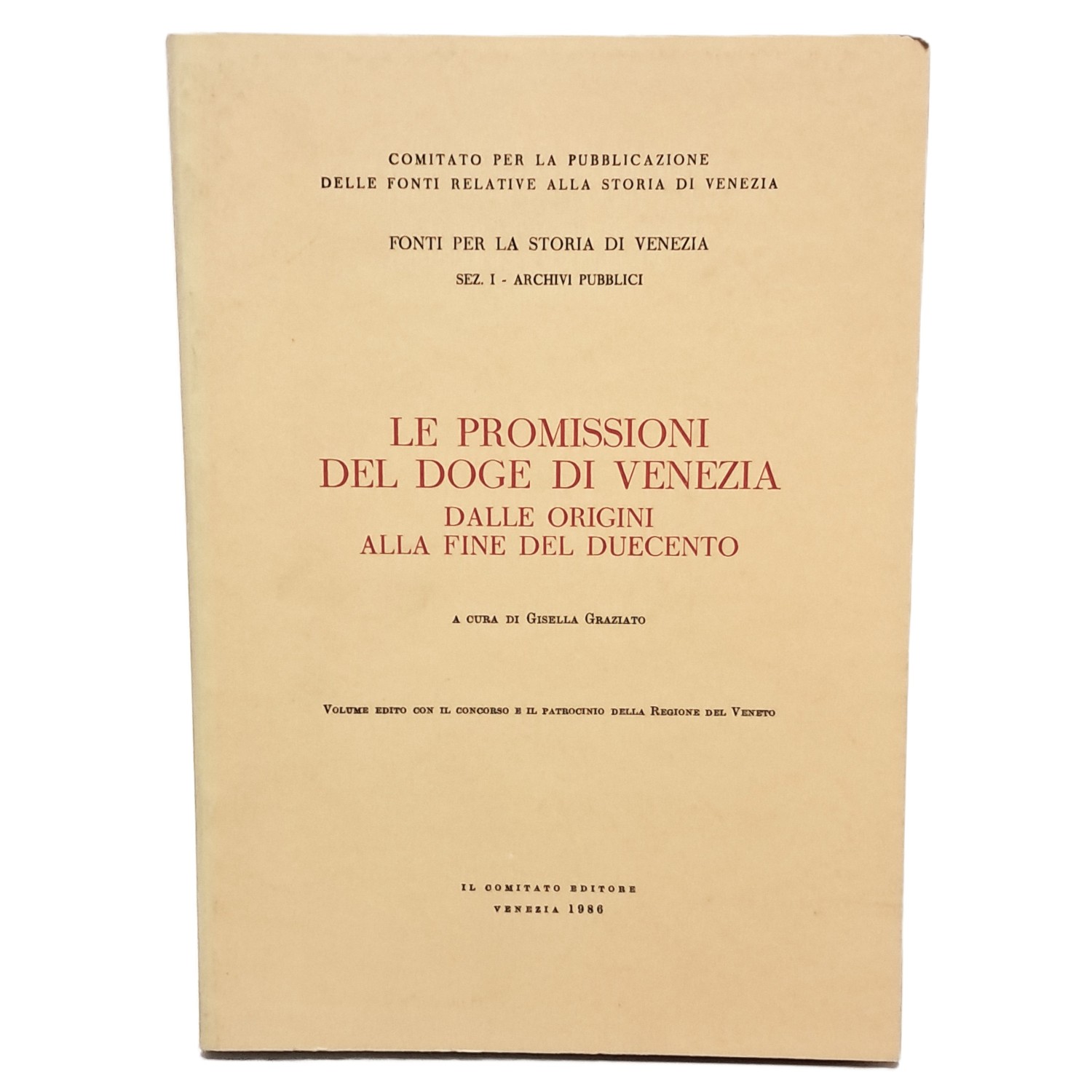 Le promissioni del doge di Venezia dalle origini alla fine …