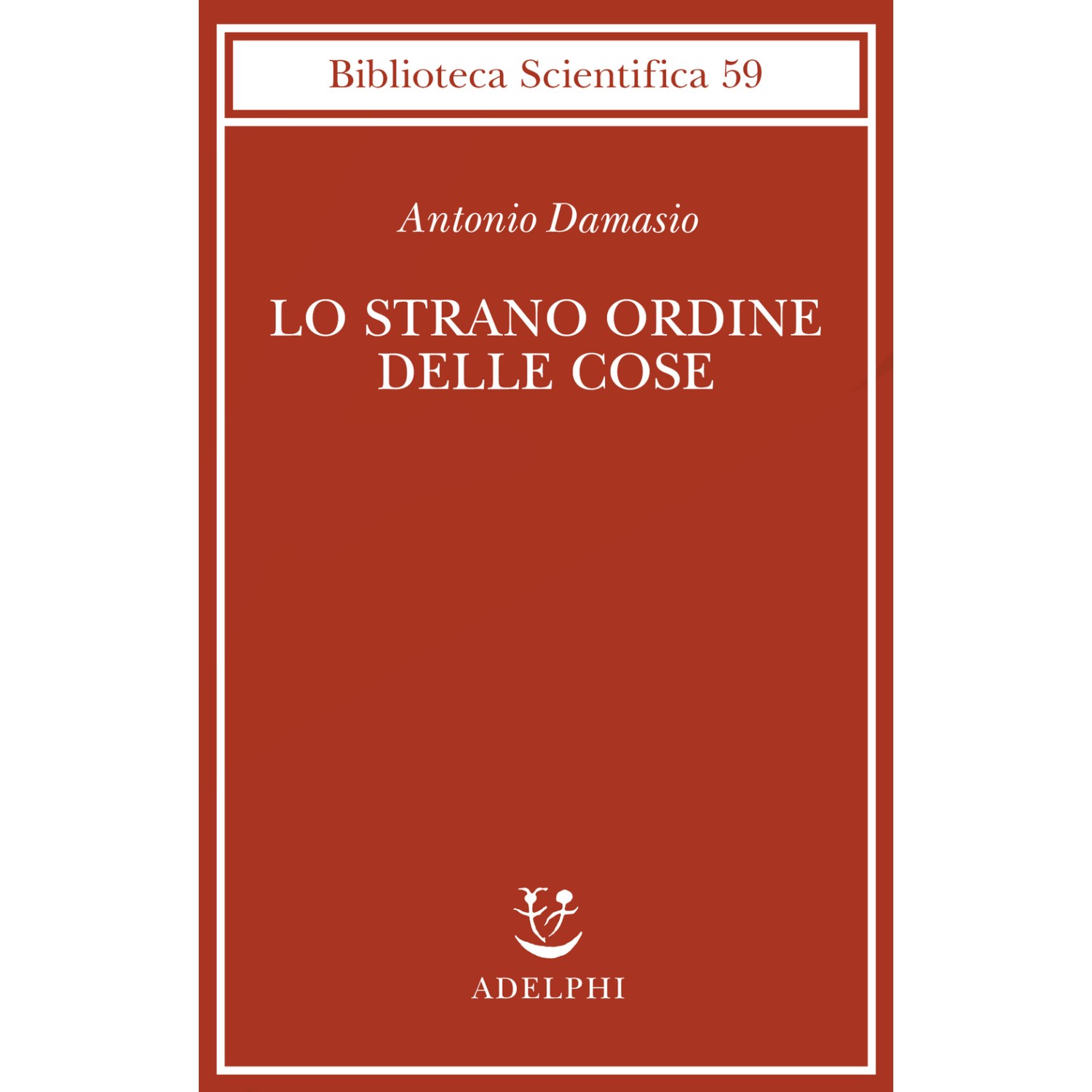 Lo strano ordine delle cose