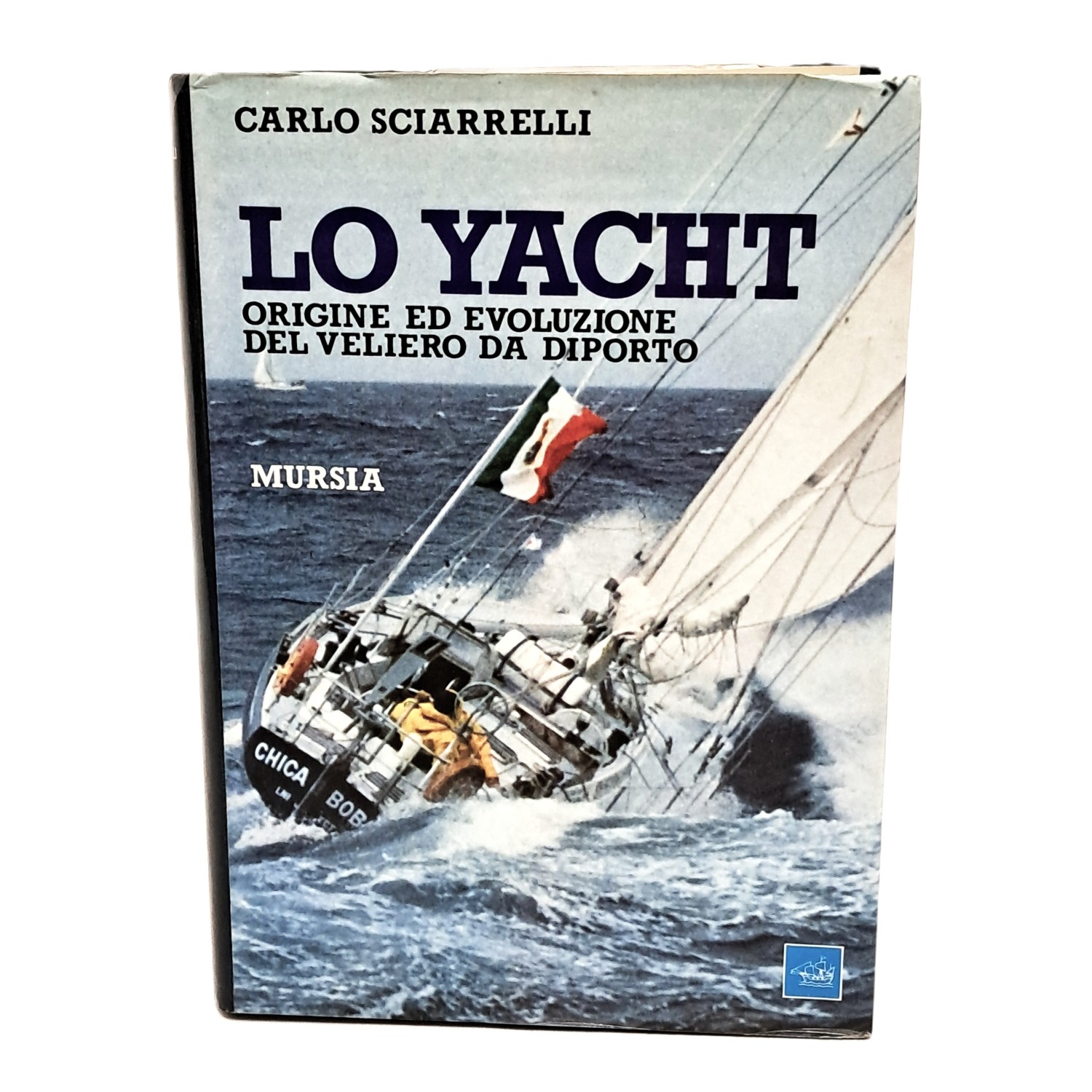 Lo yacht. Origine ed evoluzione del veliero da diporto