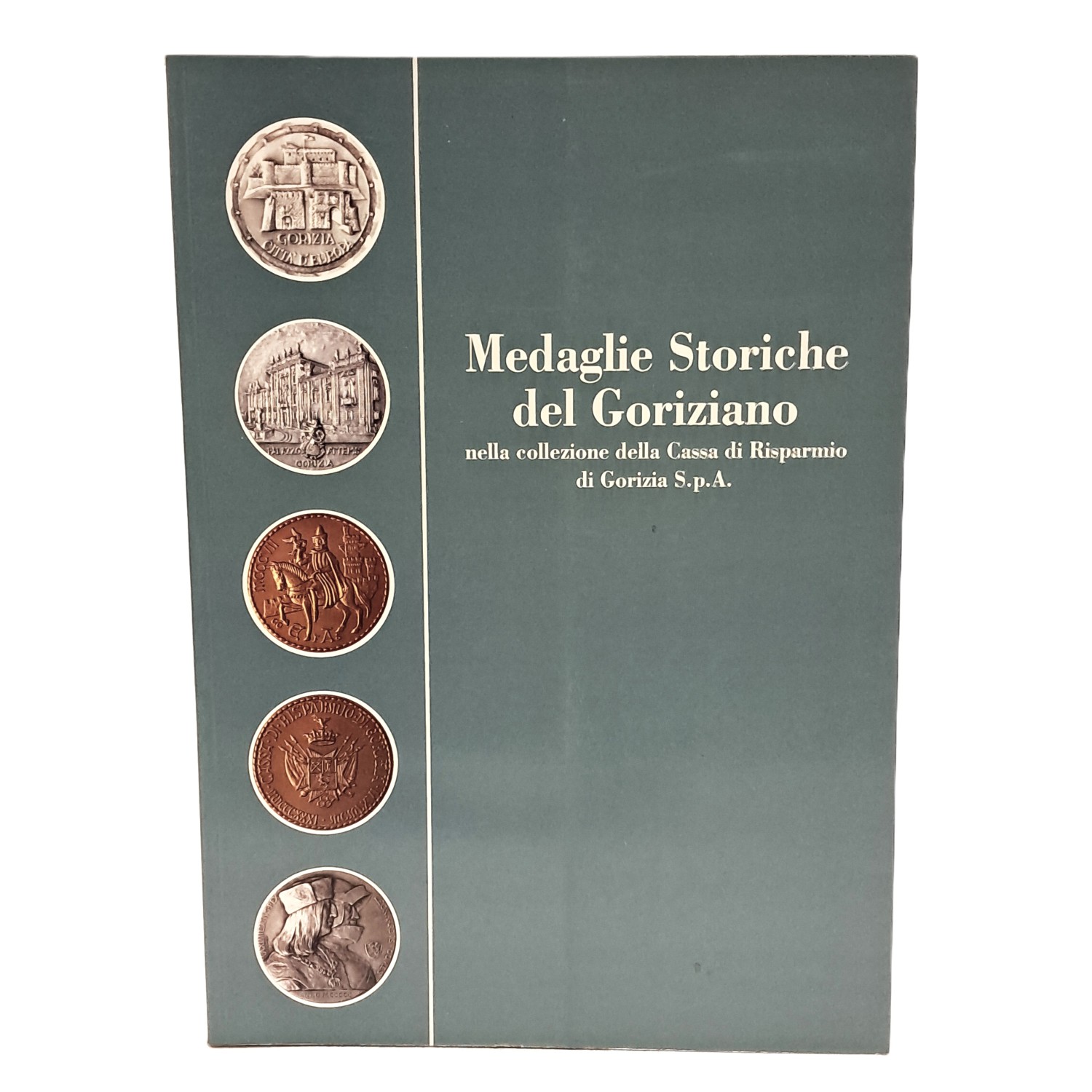 Medaglie storiche del goriziano nella collezione della cassa di risparmio …