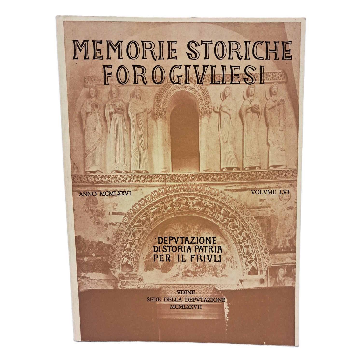 Memorie Storiche Forogiuliesi volume LVI