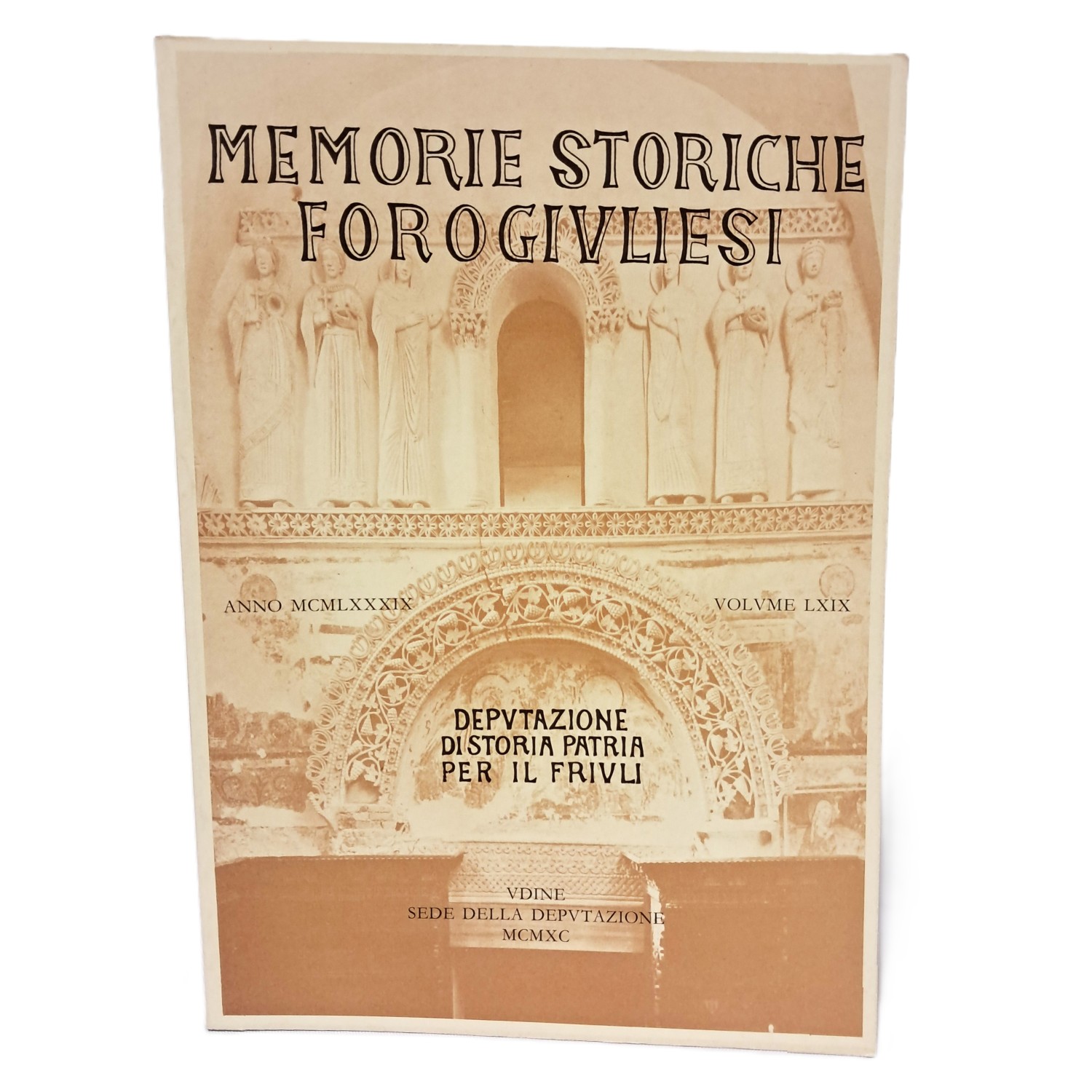 Memorie Storiche Forogiuliesi volume LXIX