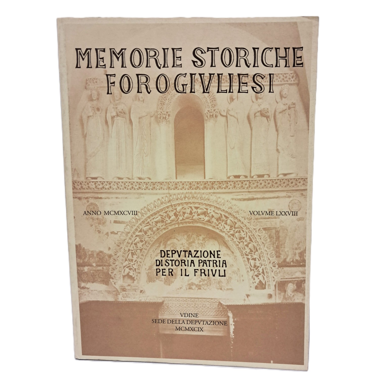 Memorie Storiche Forogiuliesi volume LXXVIII
