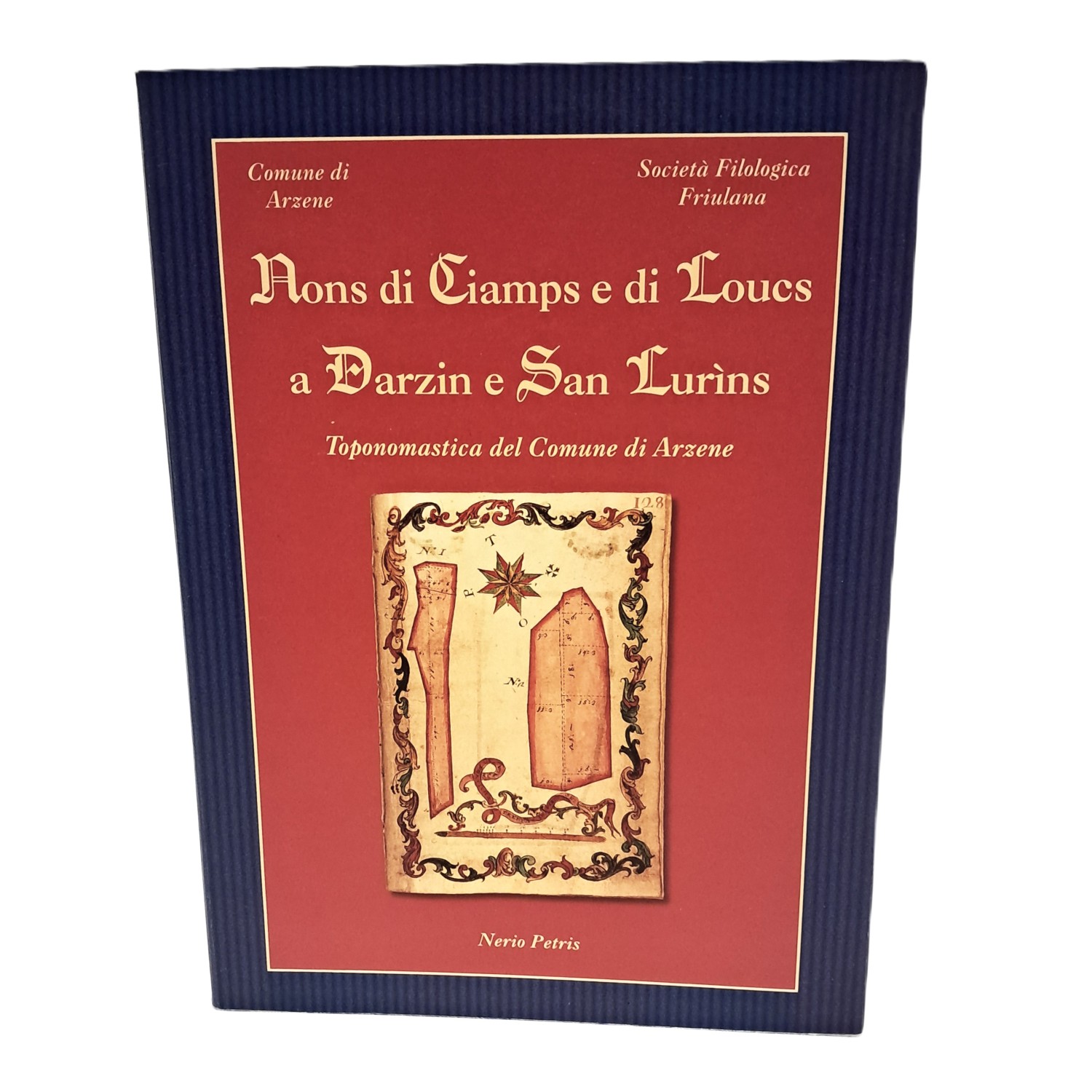 Nons di ciamps e di loucs a Darzin e San …