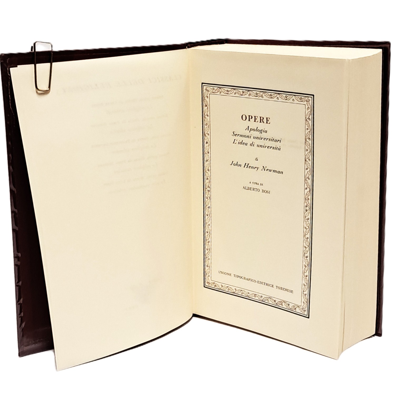 Opere. Apologia. Sermoni universitari. L'idea di università di John Henry …