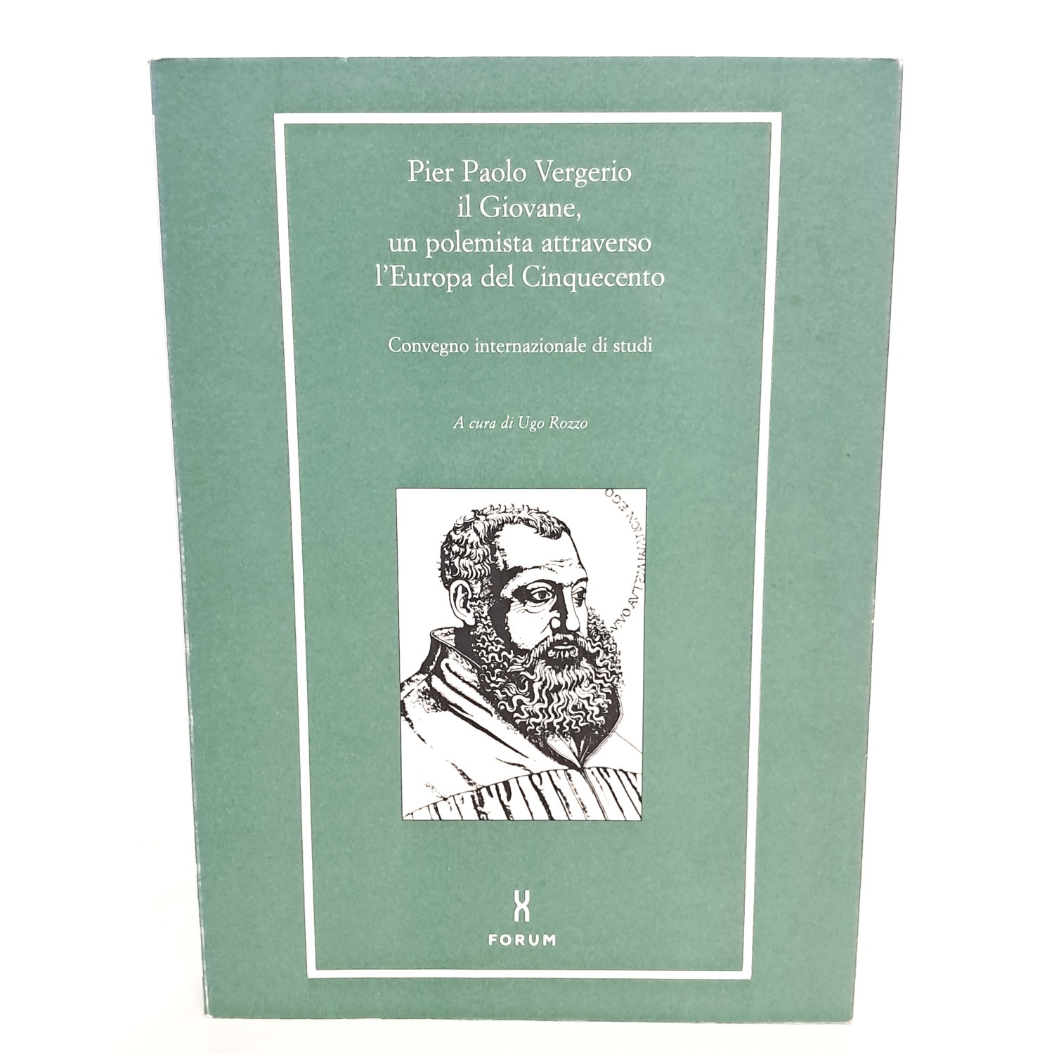 Pier Paolo Vergerio il Giovane, un polemista attraverso l'Europa del …