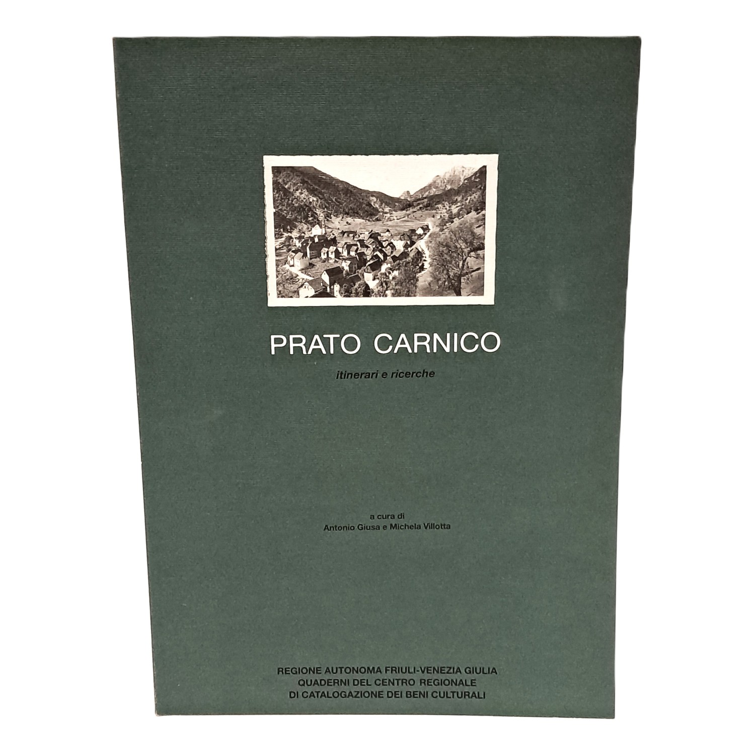 Prato Carnico itinerari e ricerche