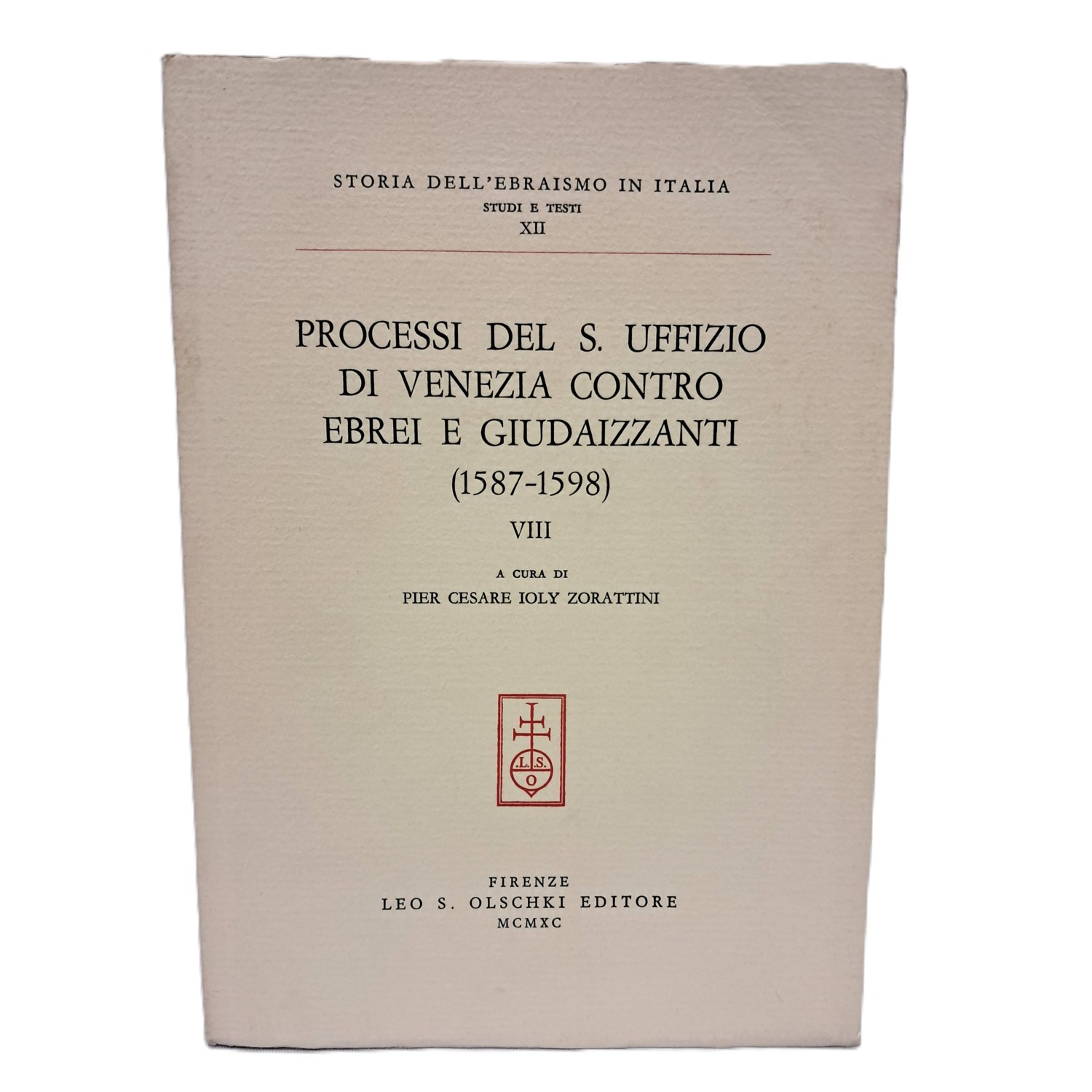 Processi del S. Uffizio di Venezia contro ebrei e giudaizzanti …