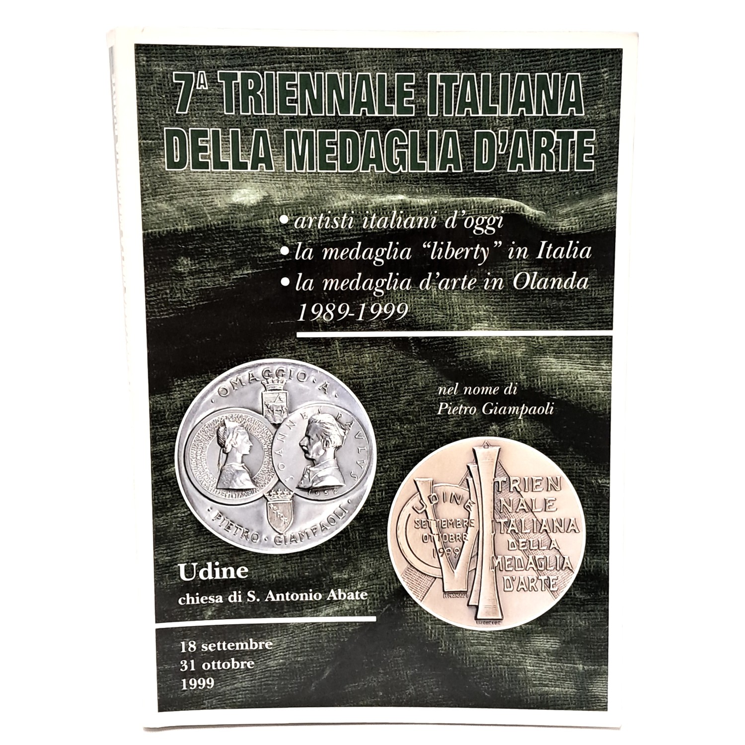 Settima triennale italiana della medaglia d'arte nel nome di Pietro …