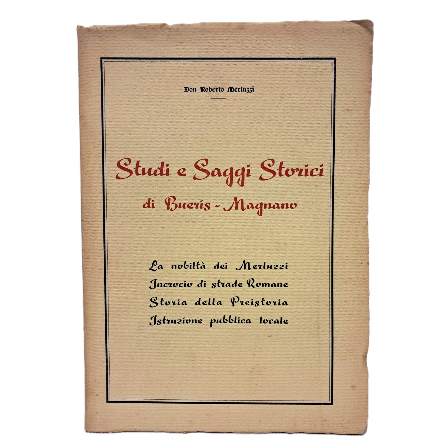 Studi e saggi storici di Bueris-Magnano