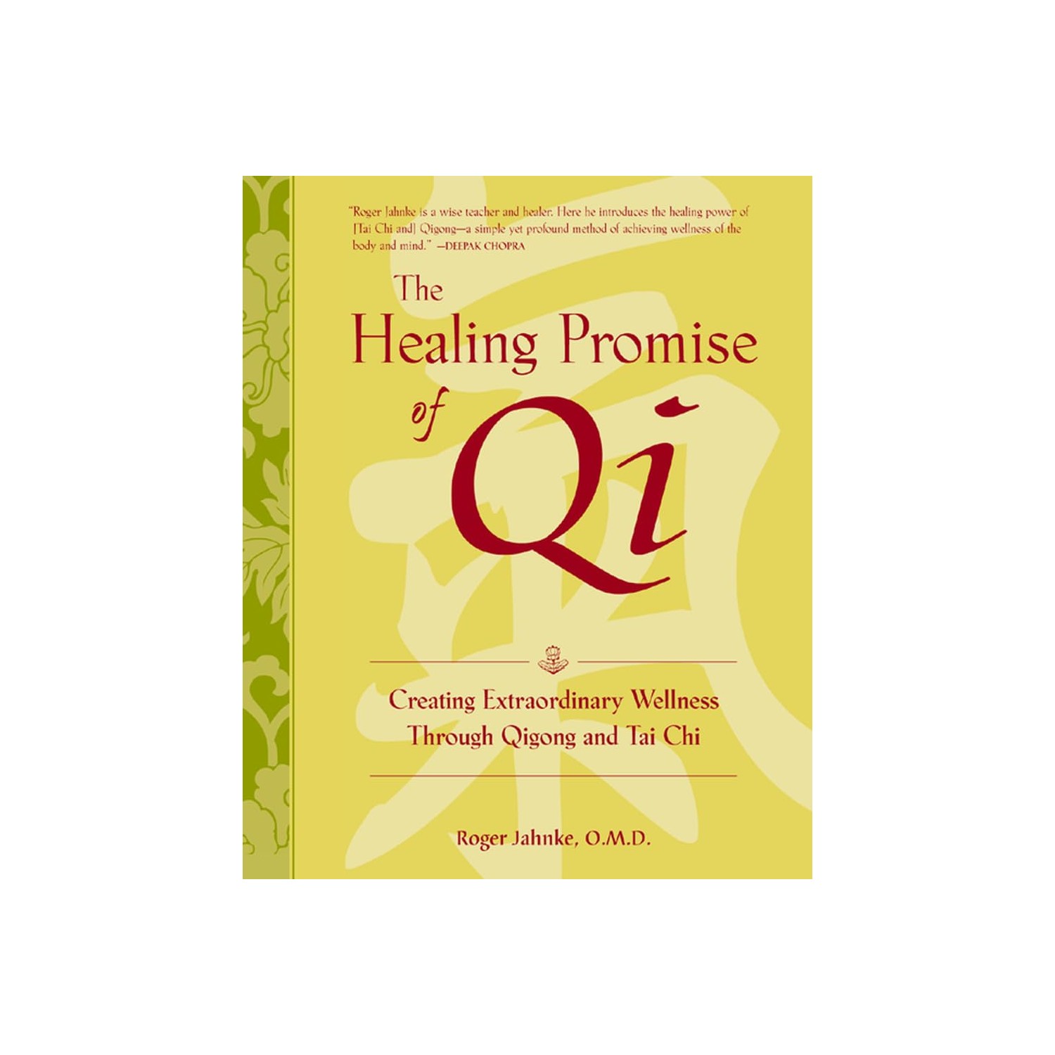 The healing promise of Qi