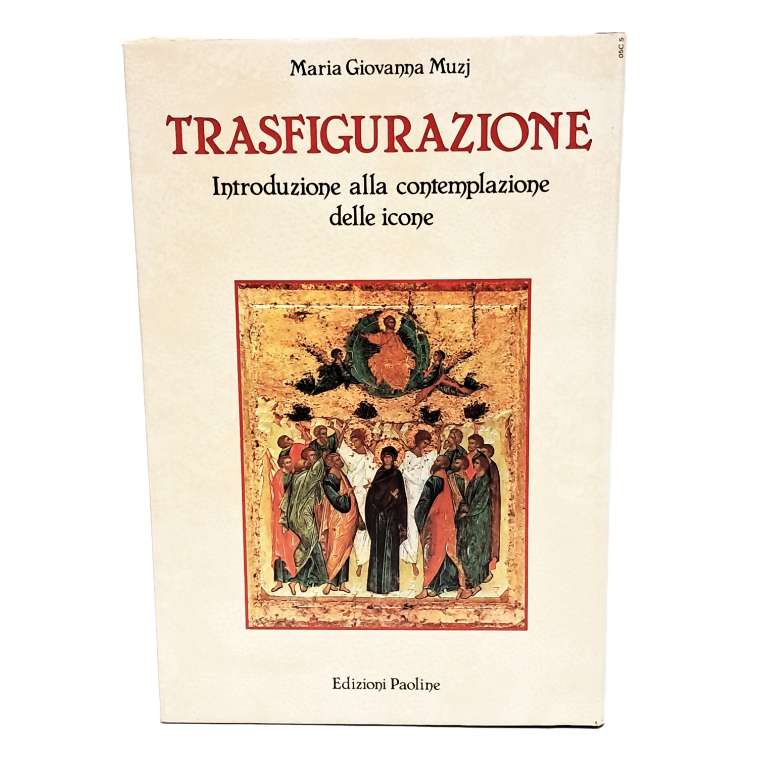 Trasfigurazione. Introduzione alla contemplazione delle icone