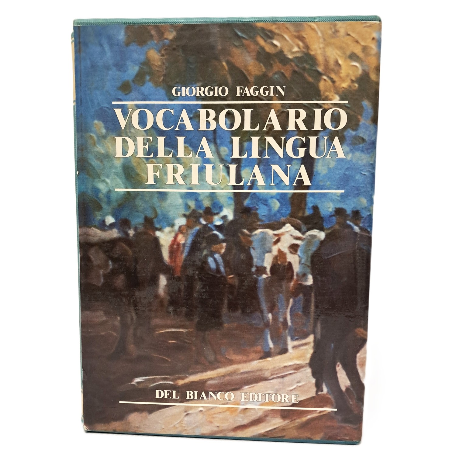 Vocabolario della lingua friulana I-II