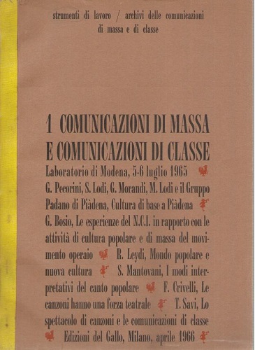 1 COMUNICAZIONI DI MASSA E COMUNICAZIONI DI CLASSE LABORATORIO DI …