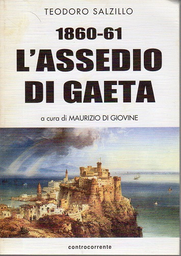 1860-61 l'assedio di Gaeta