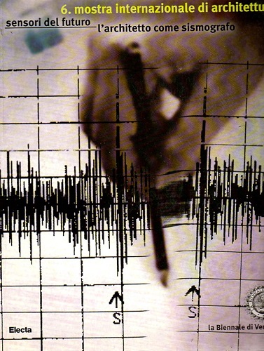 6 mostra internazionale di architettura sensori del futuro l'architetto come …