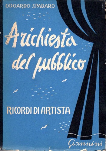 A RICHIESTA DEL PUBBLICO. Ricordi di artista
