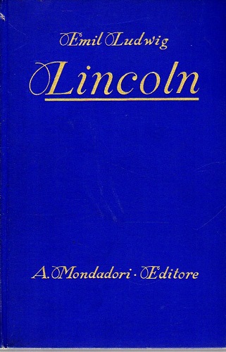 ABRAMO LINCOLN. Storia di un figlio del popolo