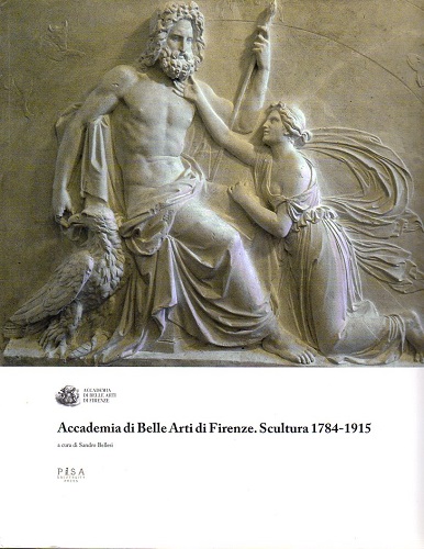 Accademia di belle arti di Firenze Scultura 1784-1915