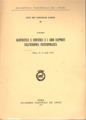 Agricoltura e industria e i loro rapporti nell'economia contemporanea Roma …