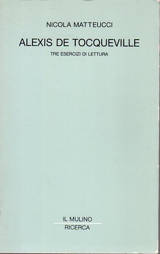 Alexis de Tocqueville tre esercizi di lettura