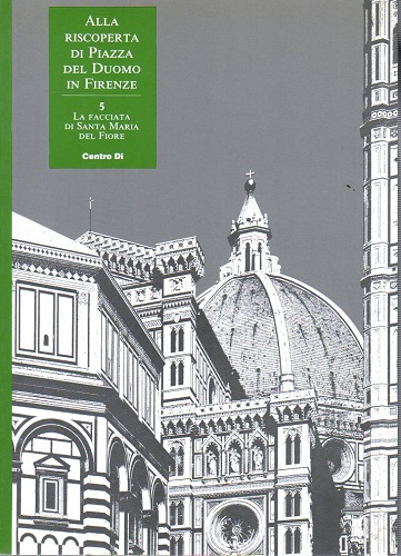 Alla riscoperta di Piazza del Duomo in Firenze : La …