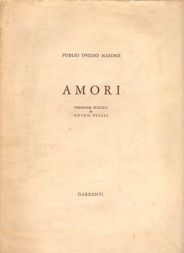 Amori versione poetica di Guido Vitali