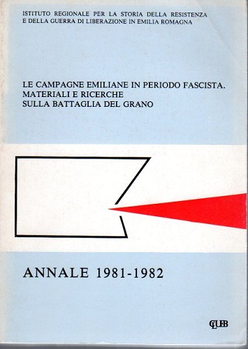 Annale 2 1981 1982 Le campagne emiliane in periodo fascista.Materiali …