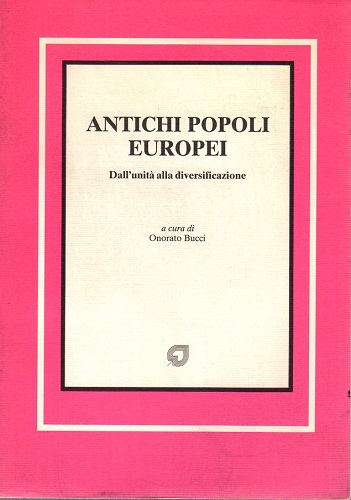 Antichi popoli europei dall'unità alla diversificazione