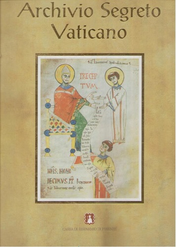 Archivio segreto Vaticano profilo storico e silloge documentaria