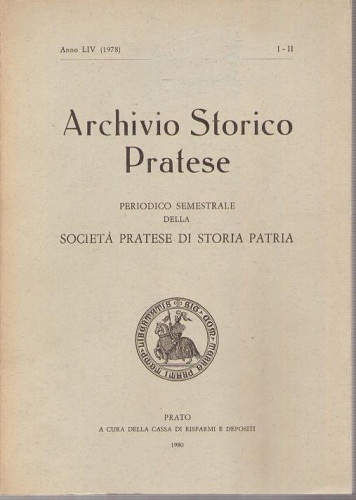 ARCHIVIO STORICO PRATESE. Numero I - II 1978 (sul tumulto …