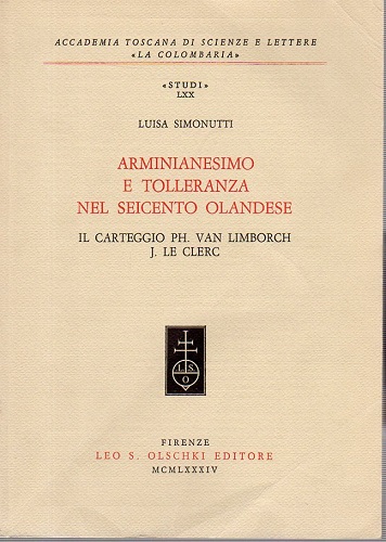 Arminianesimo e tolleranza nel seicento Olandese il carteggio PH Van …