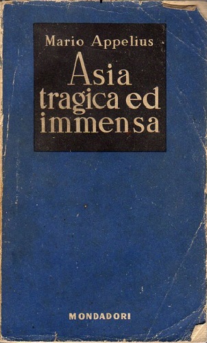 Asia tragica ed immensa